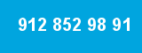912 852 98 91 912 852 98 91